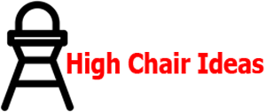 High Chair Ideas